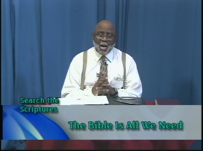Search the Scriptures:  The Bible We All Need