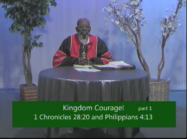 Advancing God's Kingdom Citizens - Kingdom Courage pt 1