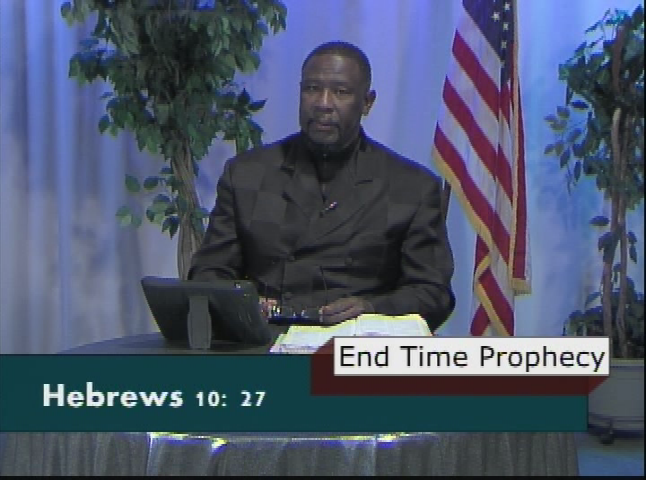 End Time Prophecy - Hell is Timely Yet Timeless pt 1