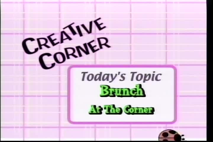Creative Corner - Brunch at the Corner