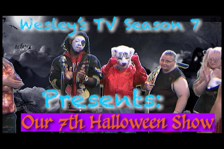 Wesley's TV - Let's Celebrate Our 7th Halloween Show
