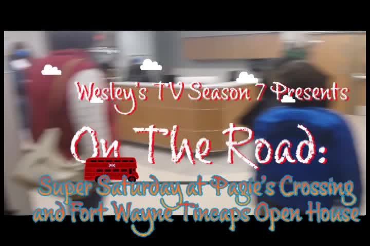 Wesley's TV On The Road - Super Saturday At Paige's Crossing And TinCaps Open House