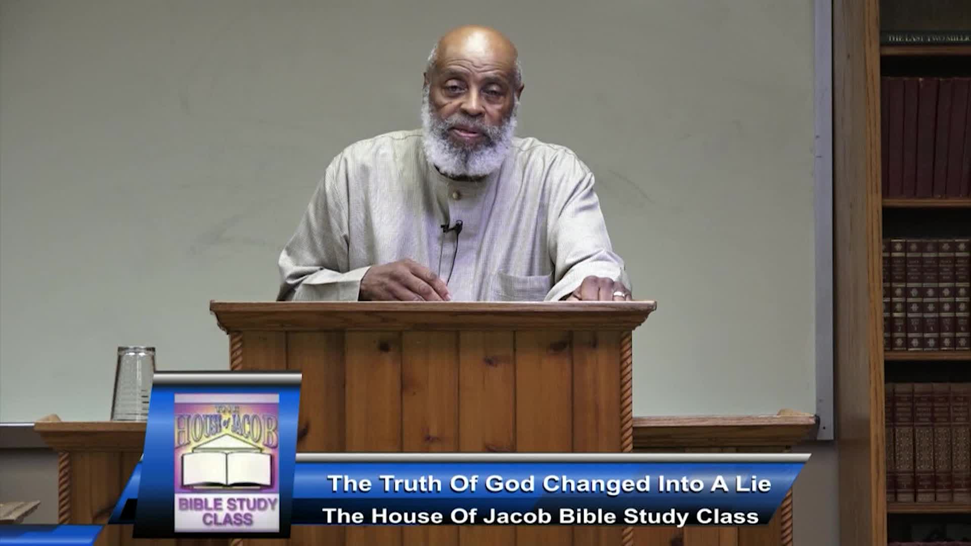THE WORD OF TRUTH: The truth of God turned into a lie