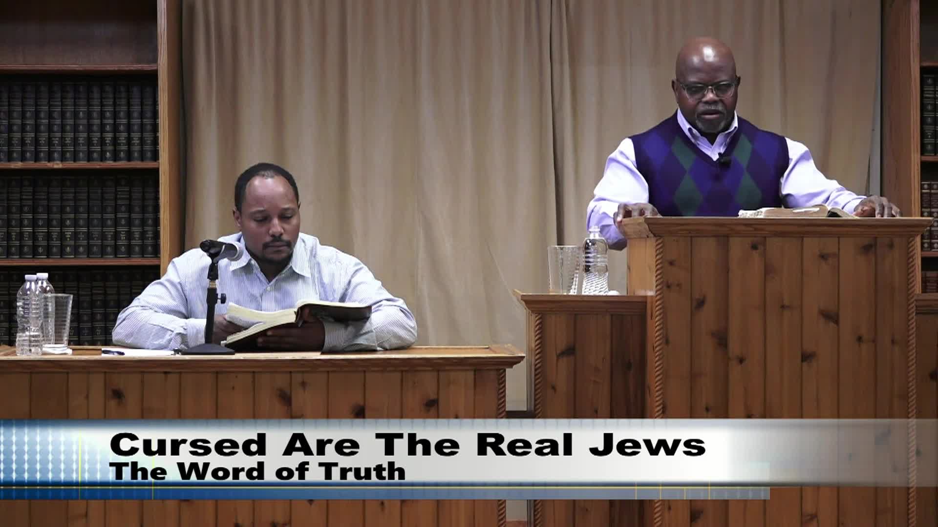 The Word of Truth - Cursed are the real Jews