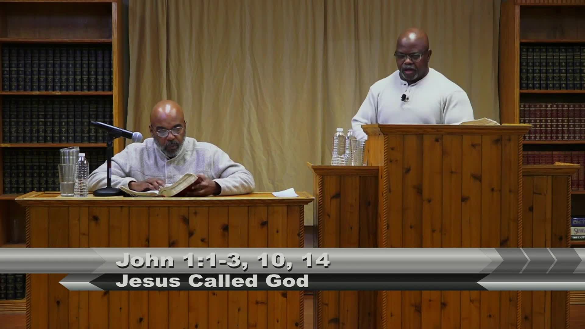 The Word of Truth - Jesus Called God