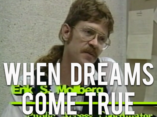 When Dreams Come True: A 1991 Celebration Of Access Television